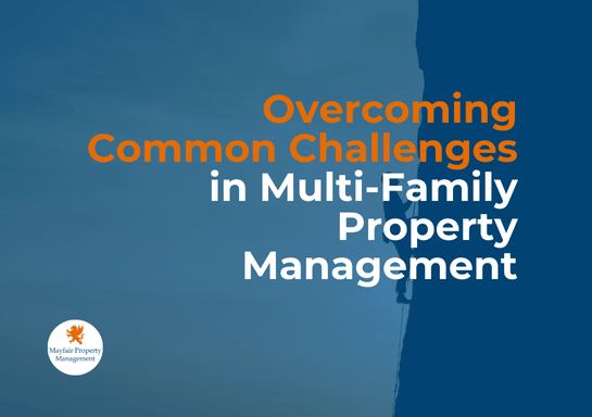 Overcoming Common Challenges in Multi-Family Property Management